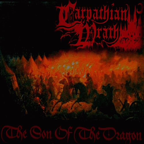 Carpathian Wrath : The Son of the Dragon Carpathian Wrath : The Son of the Dragon